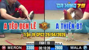 Trận 19 CPC2 29/04/2026 - Khét Chấp Ngông Và Cái Kết Nằm Tại Chỗ Chỉ 1 Tay Nước