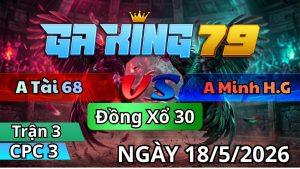 Trận 3 CPC3 Ngày 18/05/2026 - Cú kêu điều ngã tại sân mau lẹ