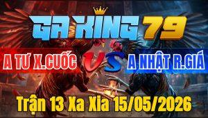 Trận 13 Xa Xia 15/05/2026 - Bướm nhảy lựng tựng điều nhét cây ói bỏ chạy