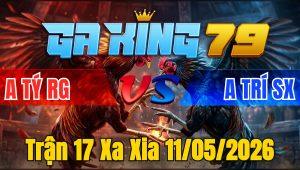 Trận 17 Xa Xia 11/05/2026 - Xanh Nạp Mấy Chân Đỏ Quay Xe Bỏ Chạy