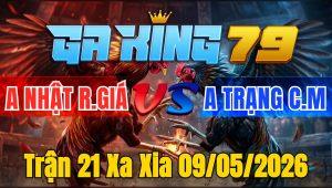 Trận 21 Xa Xia 09/05/2026 - Bướm đỏ chậm mà tịch nghịch lúa đúng chân nhẹ nhàng