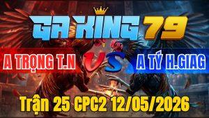 Trận 25 CPC2 12/05/2026 - Bướm lọt nuốt ói kẹp lại xám hư lại sụp