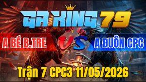 Trận 7 CPC3 11/05/2026 - Úa cứu chủ về nhà thành công giây phút cuối cùng