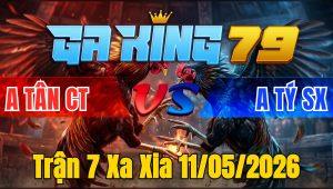 Trận 7 Xa Xia 11/05/2026 - Bướm Đâm Dã Mang Điều Té Nằm Biệt Nhanh Chóng