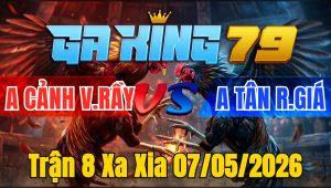 Trận 8 Xa Xia 07/05/2026 - Úa thương hiệu móc chân cuối que té xe hết sửa