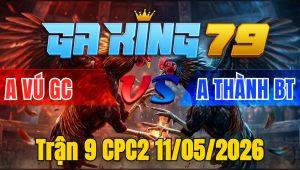 Trận 9 CPC2 11/05/2026 - Đỏ Chưa Thả Phóng Ăn 5 Buông Đuôi Xanh Đá Nằm Nhanh Lẹ